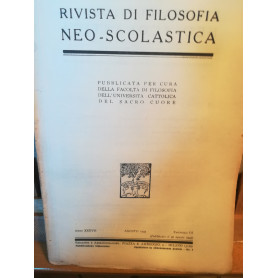 Rivista di filosofia neo-scolastica. Anno XXXVII. Agosto 1945. III.