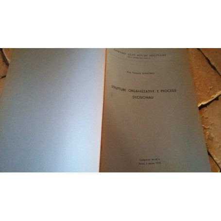 Strutture organizzative e processi decisionali