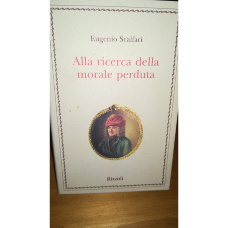 Alla ricerca della morale perduta