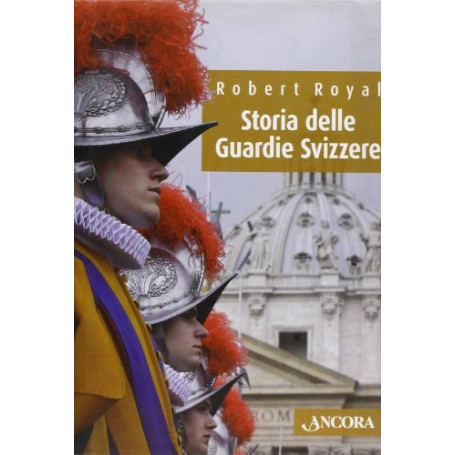 Storia delle Guardie Svizzere