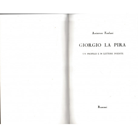 GIORGIO LA PIRA. Un profilo e 24 lettere inedite