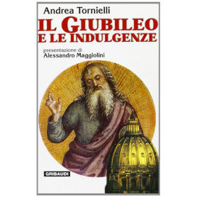 Il Giubileo e le indulgenzeLibrisaggi