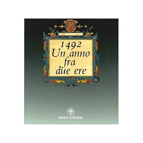 1492. Un Anno fra Due Ere