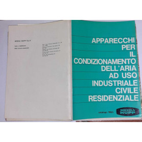 Apparecchi per il condizionamento dell'aria ad uso industriale civile residenziale