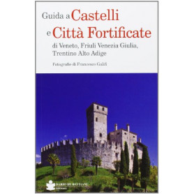 Guida a castelli e città  fortificate di Veneto