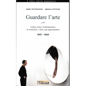 Guardare l'arte. Cultura visiva contemporanea: le recensioni