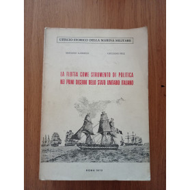 La flotta come strumento di politica nei primi decenni dello stato unitario italiano