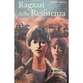 Ragazzi della resistenza