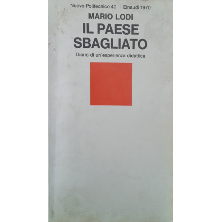 Il paese sbagliato. Diario di un'esperienza didattica