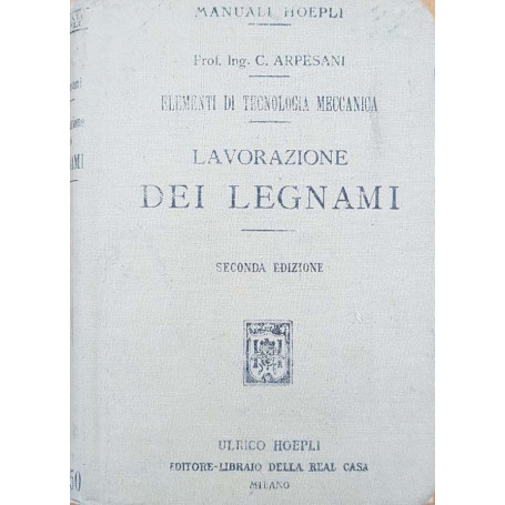 Lavorazione dei legnami (seconda edizione)