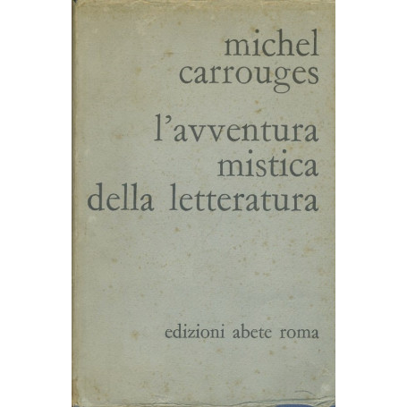 L'avventura mistica della letteratura