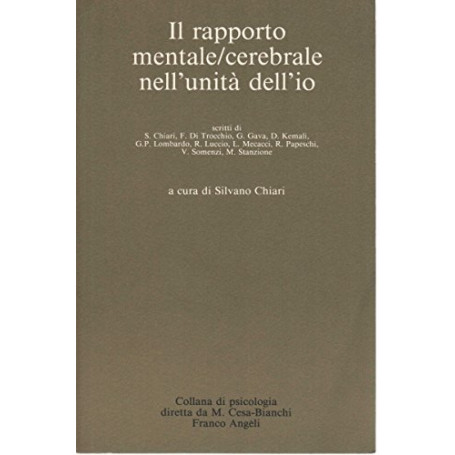 Il rapporto mentale/cerebrale nell'unità dell'io