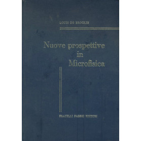 Nuove prospettive in microfisica