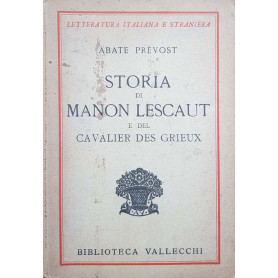 Storia di Manon Lescaut e del cavalier Des Grieux