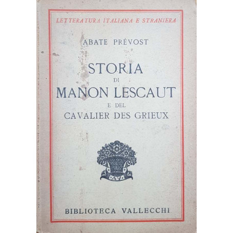 Storia di Manon Lescaut e del cavalier Des Grieux