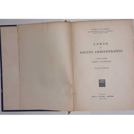 Corso di diritto amministrativo. Volume primo. Parte generale