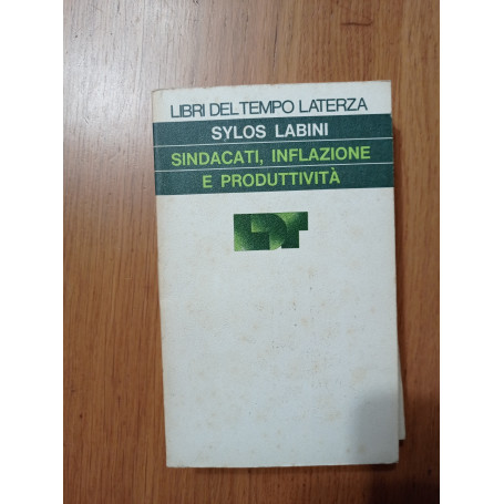 Sindacati  inflazione e produttività