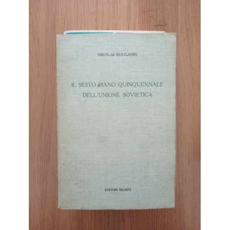 Il sesto piano quinquennale dell'Unione Sovietica