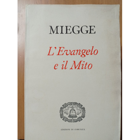 L' Evangelo e il Mito