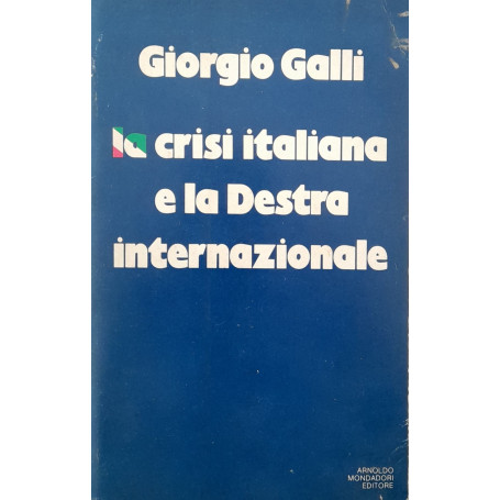 Crisi italiana e la destra internazionale