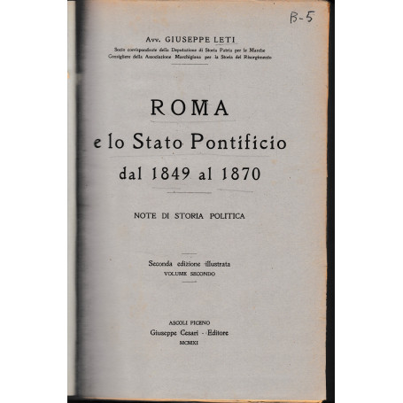 ROMA e lo Stato Pontificio dal 1849 al 1870  due volumi.