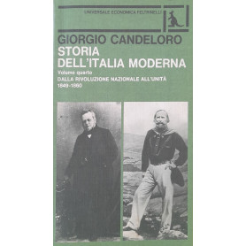 Storia dell'Italia moderna (volume quarto): dalla rivoluzione nazionale all'unità  1849-1860