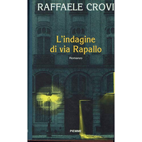 L'indagine di via Rapallo