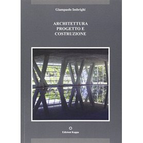 Architettura. Progetto e costruzione