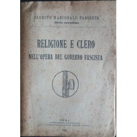 Religione e Clero nell'opera del governo fascista