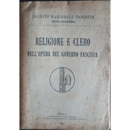 Religione e Clero nell'opera del governo fascista