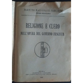 Religione e Clero nell'opera del governo fascista