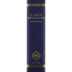 Latin Dictionary founded on andrews edition of Freund's latin dictionary revised