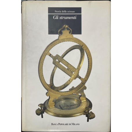Storia delle Scienze. Gli strumenti