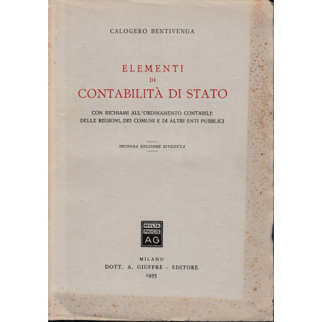 Elementi di Contabilità di Stato. Con richiami all'ordinamento contabile delle regioni  dei comuni e di altri enti pubblici