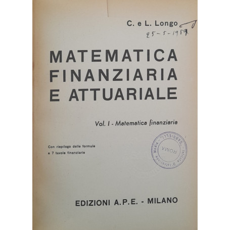 Matematica finanziaria e attuariale (vol. I - matematica finanziaria)