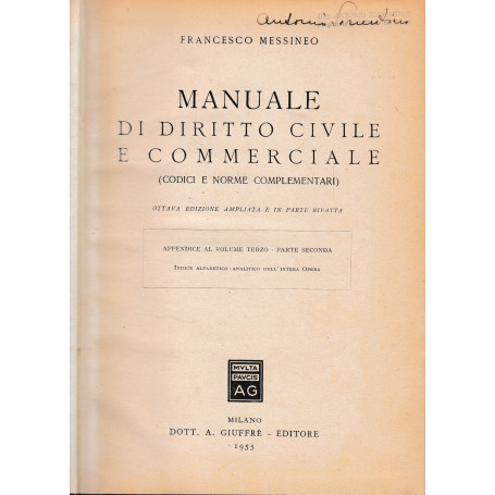 Manuale di diritto Civile e Commerciale (codici e norme complementari) appendice al vol. III  parte seconda