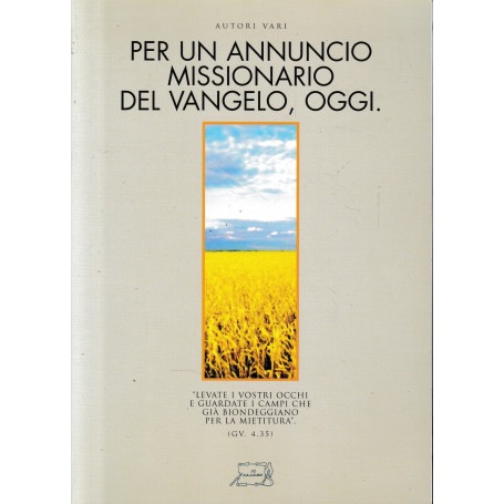 Per un annuncio missionario dal Vangelo  oggi