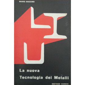 La nuova tecnologia dei metalli