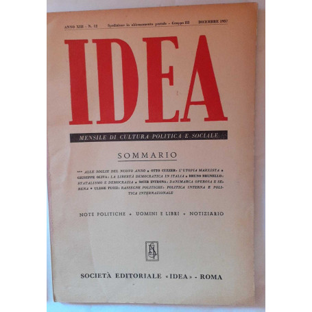 Idea. Mensile di cultura politica e sociale. Anno XIII -N.12