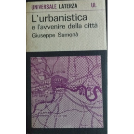 L'urbanistica e l'avvenire della città