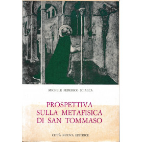 Prospettiva sulla metafisica di San Tommaso