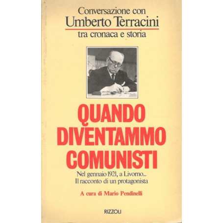 Quando diventammo comunisti