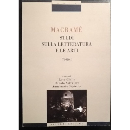 Macramè. Studi sulla letteratura. Volume 1 e 2