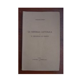 La riforma cattolica: il beneficio di Cristo