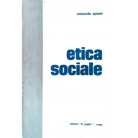 Etica sociale. Tesi  testi e annotazioni sulla dottrina sociale della chiesaLibrisaggi