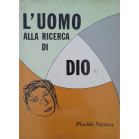 L'uomo alla ricerca di Dio