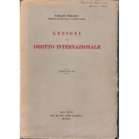 Lezioni di Diritto Internazionale. Parte prima.