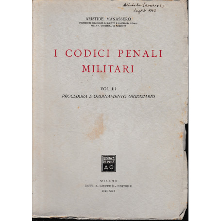 I Codici Penali Militari  vol. III: procedura e ordinamento giudiziario.