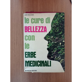 Le cure di bellezza con le erbe medicinali