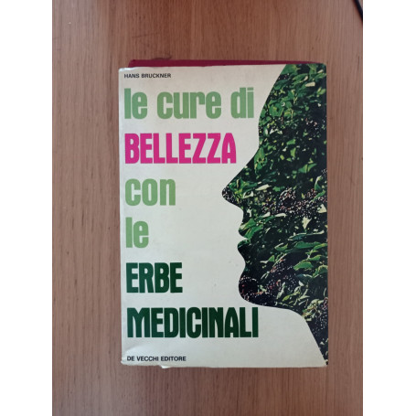 Le cure di bellezza con le erbe medicinali